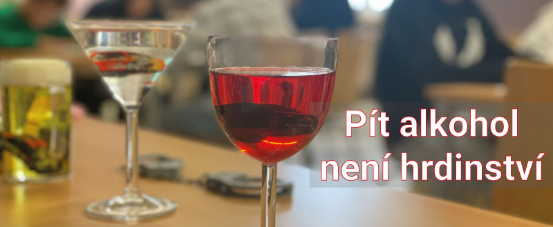 Pít alkohol není hrdinství reportáž